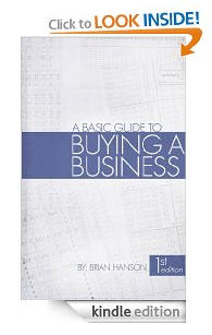 A Basic Guide to Buying a Business - Brian Hanson eBook